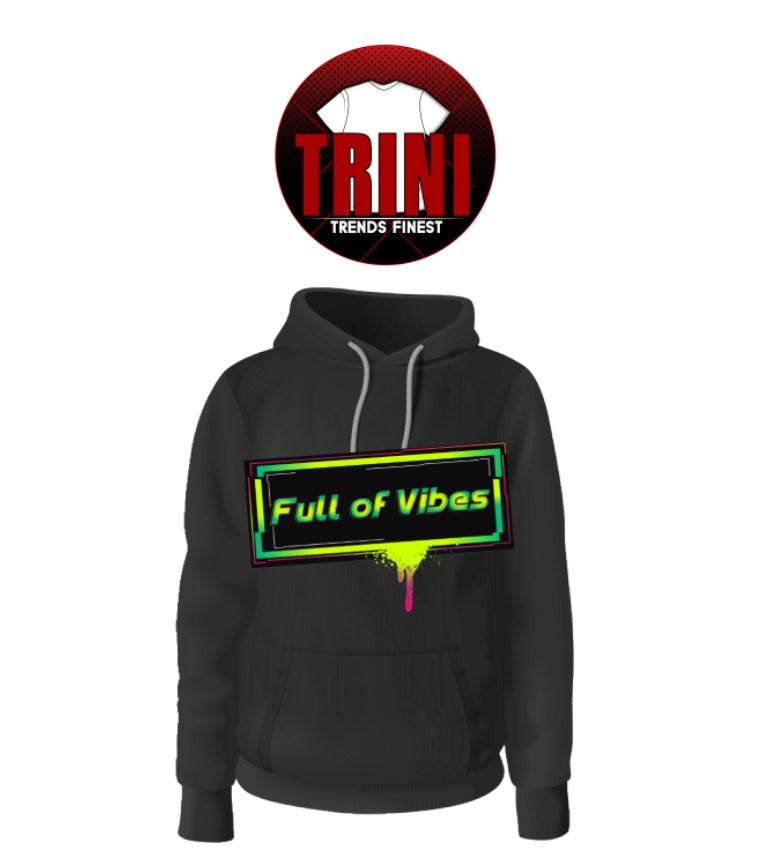 Full Of Vibes Hoodie