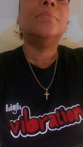 "High Vibration" T-Shirts