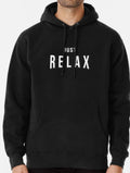 Hoodie Just Relax