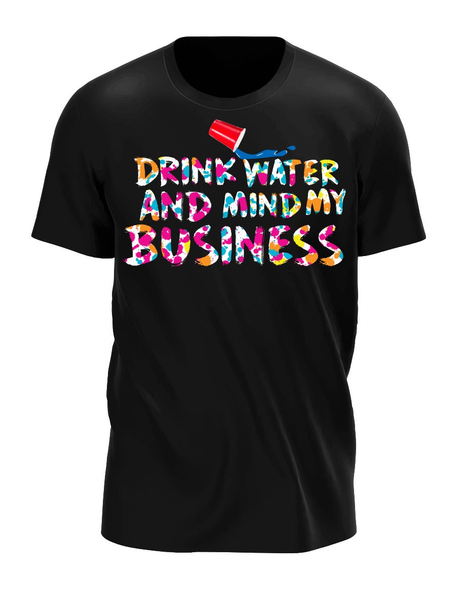 Drink Water & Mind My Business (Neon Print)
