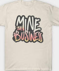 Mind Yuh Business Tee