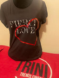 “Fierce Love” Valentines T-shirt